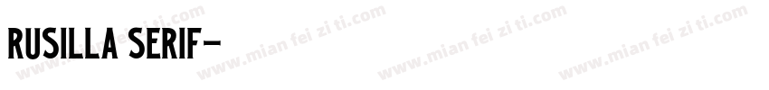 Rusilla Serif字体转换